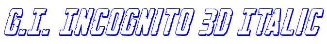 G.I. Incognito 3D Italic police de caractère